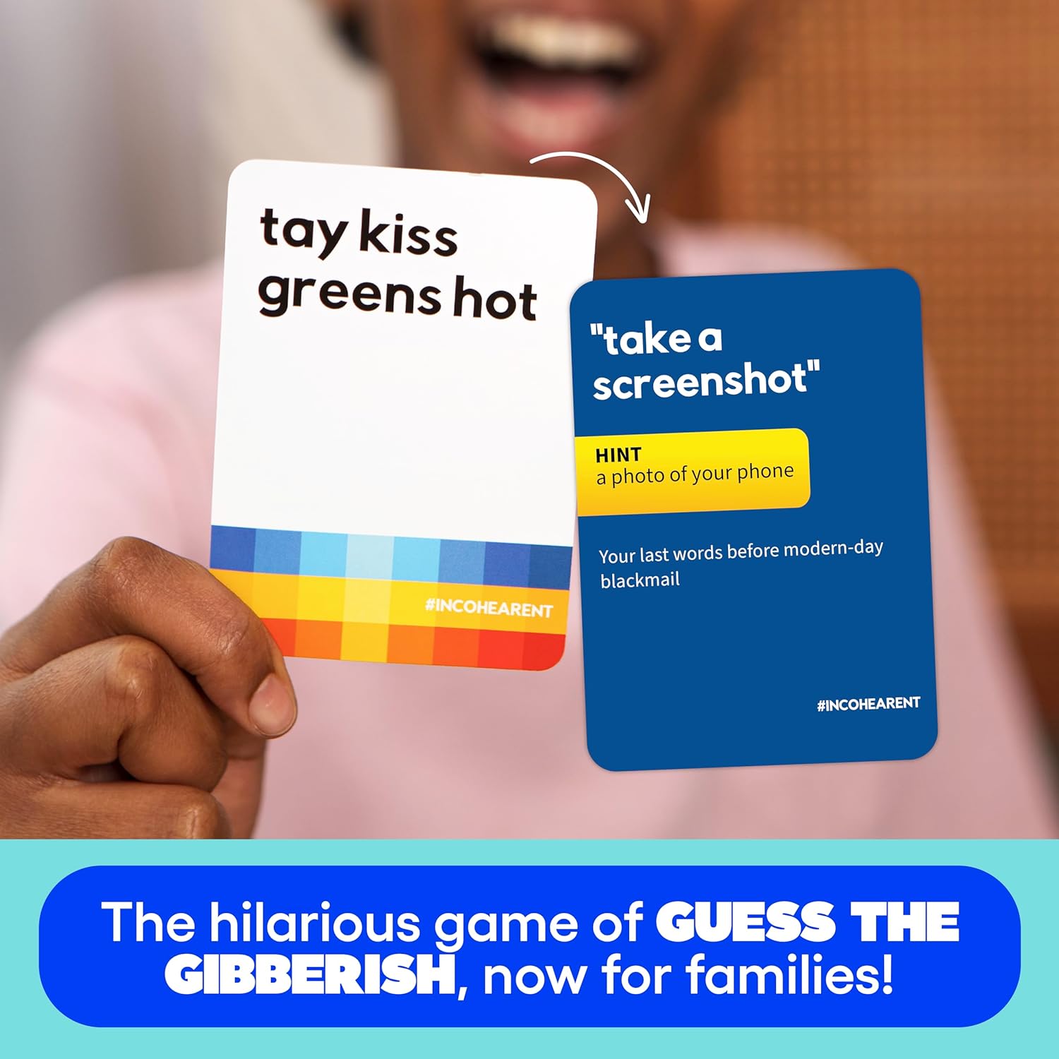 WHAT DO YOU MEME? Incohearent Family Edition - The Family Game Where You Compete to Guess The Gibberish WHAT DO YOU MEME? Incohearent Family Edition - The Family Game Where You Compete to Guess The Gibberish